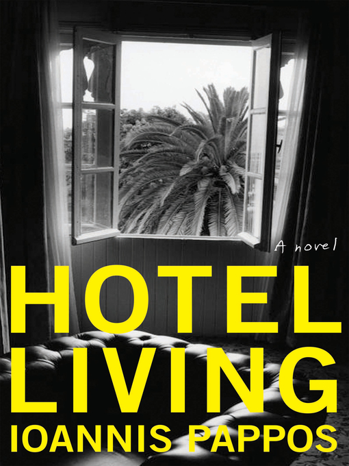 Title details for Hotel Living by Ioannis Pappos - Wait list